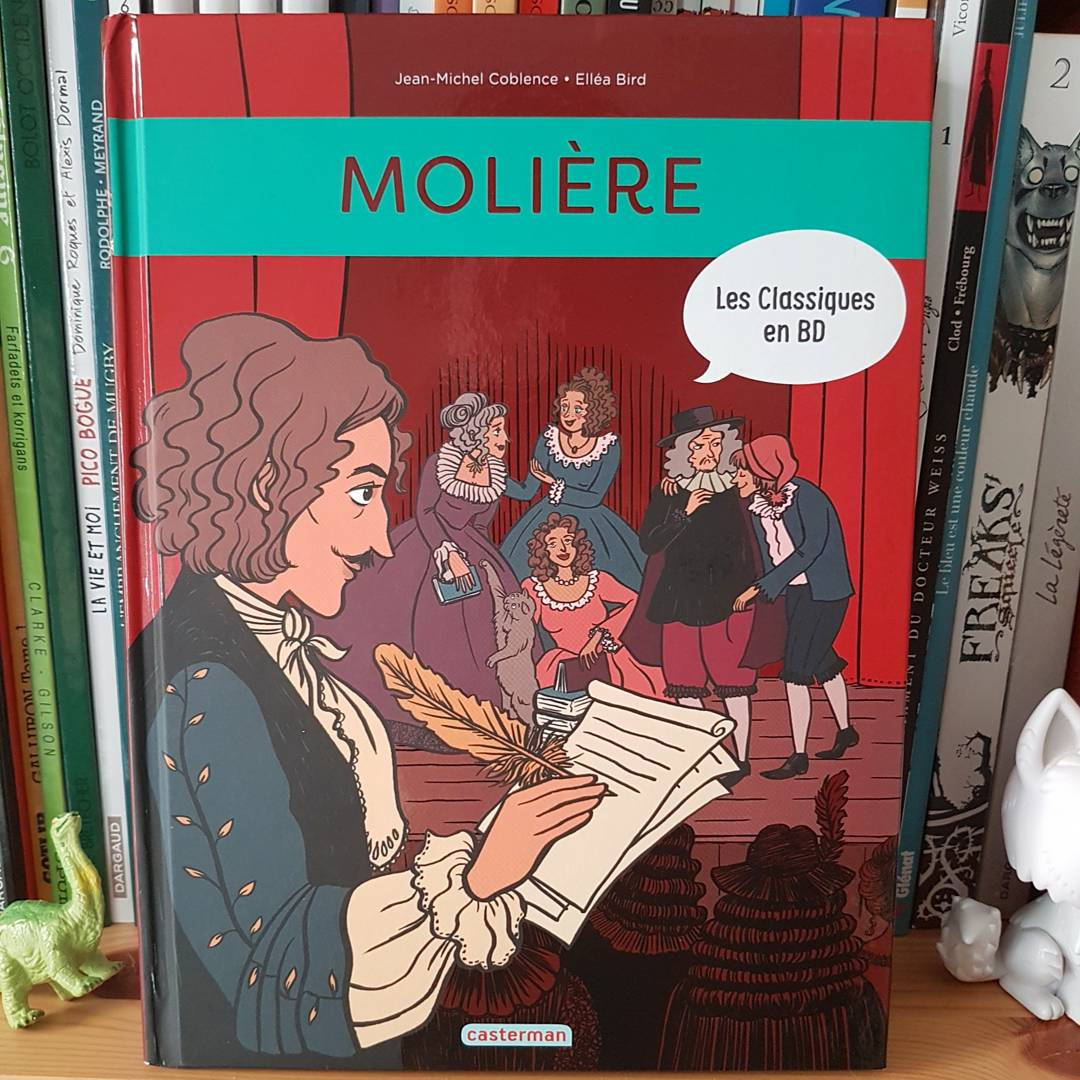 Les Classiques en BD : Molière, biographie, Casterman jeunesse. Scénario Jean-Michel Coblence, dessin Elléa Bird.